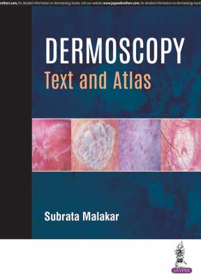 Dermoscopy : Text and Atlas