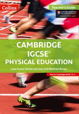 Cambridge IGCSE(tm) Physical Education Teacher's Guide (Collins Cambridge IGCSE(tm))