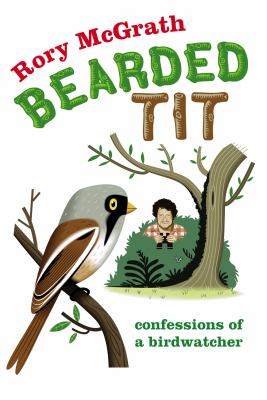 Bearded Tit : A Love Story with Feathers