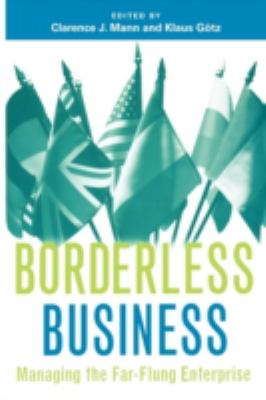 Borderless Business : Managing the Far-Flung Enterprise