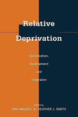 Relative Deprivation : Specification, Development, and Integration
