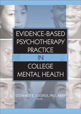 Evidence-Based Psychotherapy Practice in College Mental Health
