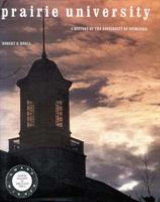 Prairie University : A History of the University of Nebraska