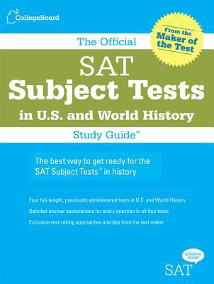 The Official Sat Subject Tests in U. S. World History