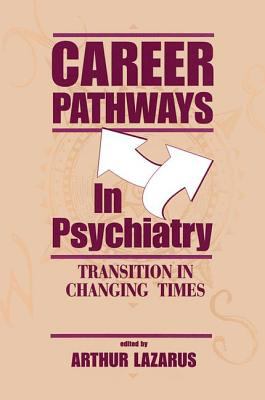 Career Pathways in Psychiatry : Transition in Changing Times