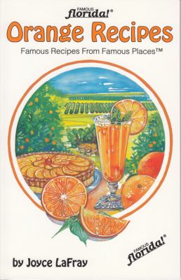 Orange Recipes : Famous Recipes from Famous Places