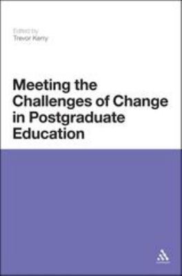Meeting the Challenges of Change in Postgraduate Education