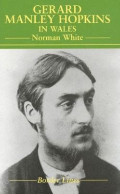 Gerard Manley Hopkins in Wales