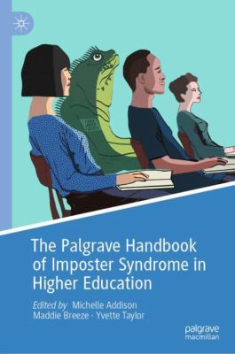 The Palgrave Handbook of Imposter Syndrome in Higher Education