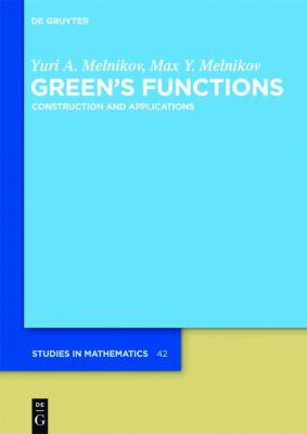 Green's Functions : Construction and Applications