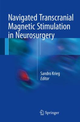 Navigated Transcranial Magnetic Stimulation in Neurosurgery