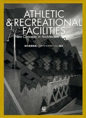 Athletic and Recreational Facilities