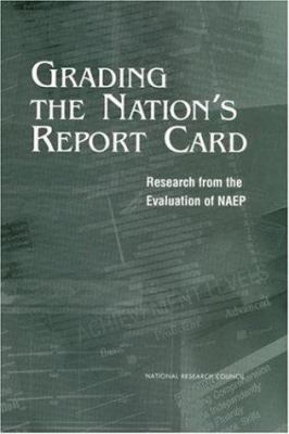 Grading the Nation's Report Card : Research from the Evaluation of NAEP