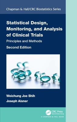 Statistical Design and Analysis of Clinical Trials