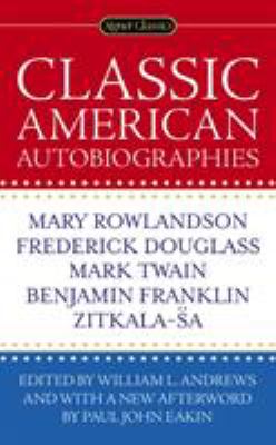Classic American Autobiographies