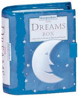 The Dreams Box : A Gift of Sweet Dreams, to Unlock and Treasure