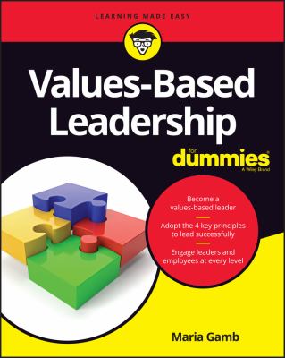 Values-Based Leadership for Dummies