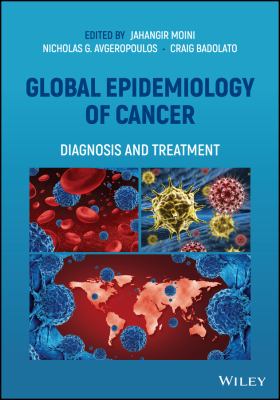 Global Epidemiology of Cancer : Diagnosis and Treatment