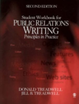 Public Relations Writing Student Workbook : Principles in Practice