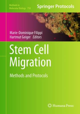 Stem Cell Migration : Methods and Protocols