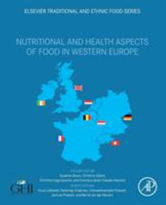 Nutritional and Health Aspects of Traditional and Ethnic Foods of Western Europe