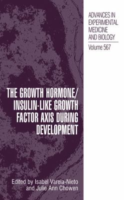 The Growth Hormone-Insulin-Like Growth Factor Axis During Development