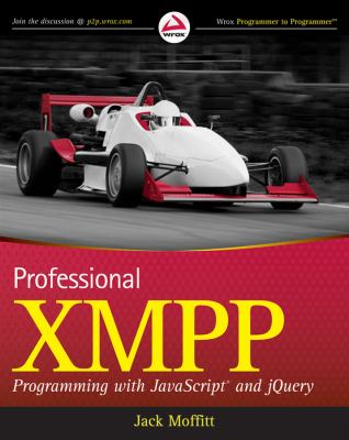 Professional XMPP Programming with JavaScript and JQuery