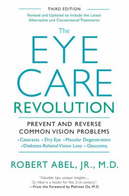 Eye Care Revolution Third Edition