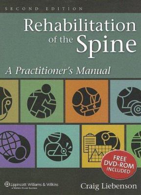 Rehabilitation of the Spine : A Practitioner's Manual