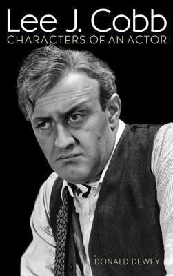 Lee J. Cobb : Characters of an Actor