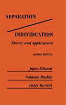 Separation/Individuation: Theory and Application : Theory and Application