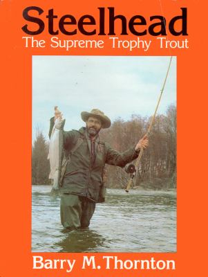 Steelhead : Trophy Trout