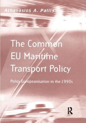 The Common EU Maritime Transport Policy : Policy Europeanisation in The 1990s