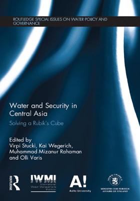 Water and Security in Central Asia : Solving a Rubik's Cube
