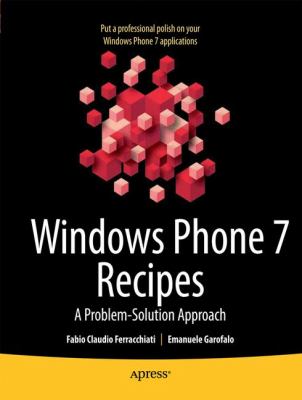 Windows Phone 7 Recipes : A Problem-Solution Approach