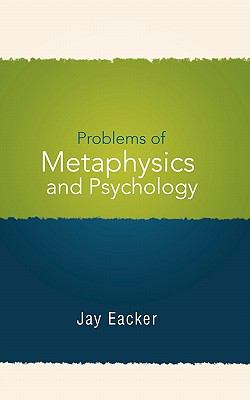 Problems of Metaphysics and Psychology