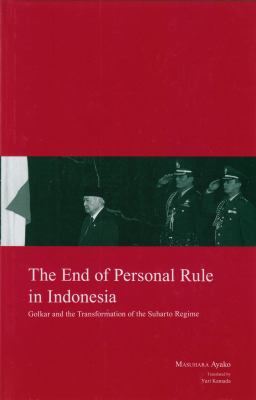 The End of Personal Rule in Indonesia