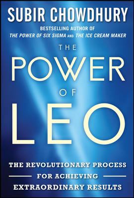 The Power of LEO: the Revolutionary Process for Achieving Extraordinary Results