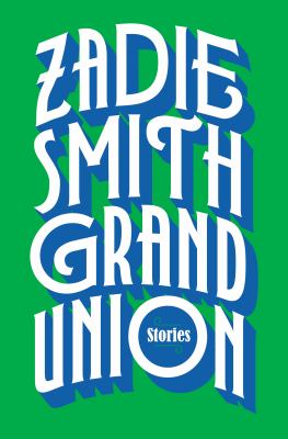 Grand Union : Stories