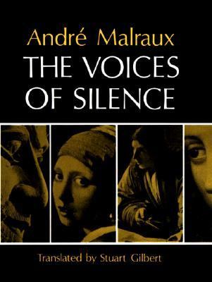 The Voices of Silence : Man and His Art. (Abridged from the Psychology of Art)
