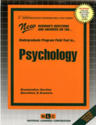 Psychology : New Rudman's Questions and Answers on the... Undergraduate Program Field Test In...