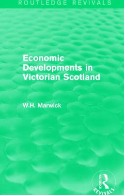 Economic Developments in Victorian Scotland