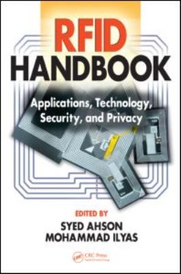 RFID Handbook : Applications, Technology, Security, and Privacy