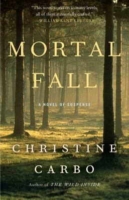 Mortal Fall : A Novel of Suspense