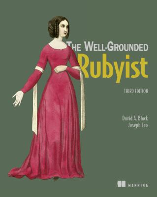 The Well Grounded Rubyist