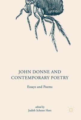 John Donne and Contemporary Poetry : Essays and Poems on Donne's Influence