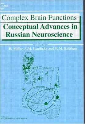 Complex Brain Functions : Conceptual Advances in Russian Neuroscience