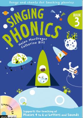 Singing Subjects - Singing Phonics 3: Song and Chants for Teaching Phonics