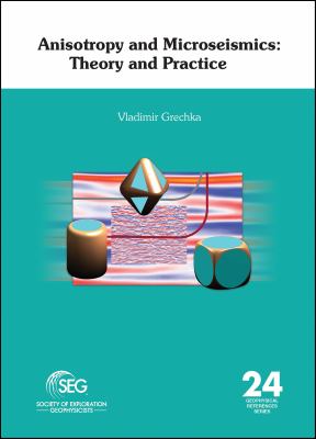 Anisotropy and Microseismics : Theory and Practice