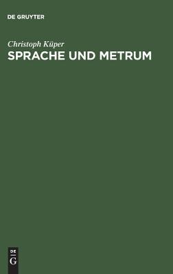 Sprache und Metrum : Semiotik und Linguistik des Verses